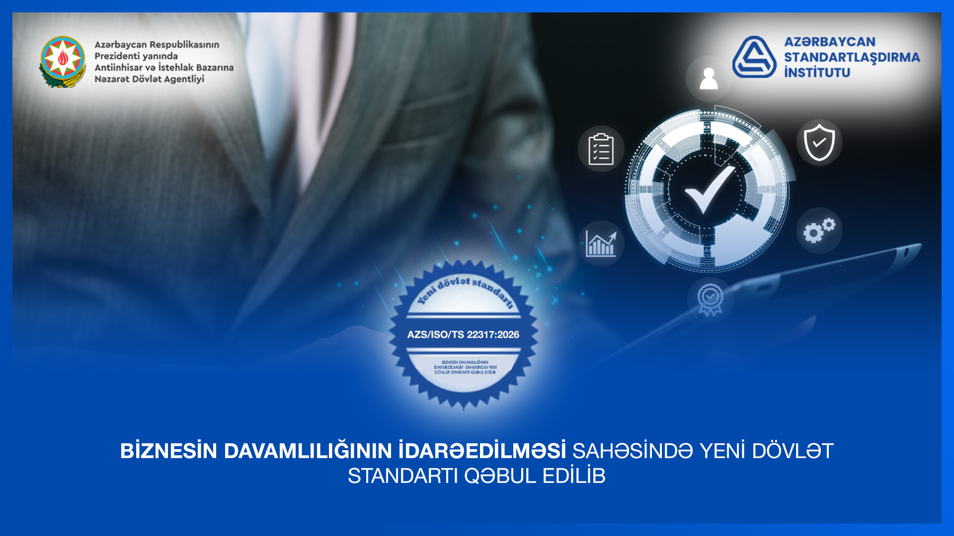 Dövlət Xidməti uyğunluğu qiymətləndirən qurumların fəaliyyətinə nəzarəti gücləndirib
